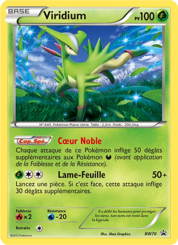 Carte Pokémon Viridium #BW70 — Promos Noir et Blanc