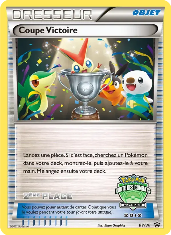 Carte Pokémon Coupe Victoire #BW30 — Promos Noir et Blanc