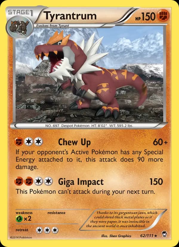 Tyrantrum #62 — Furious Fists