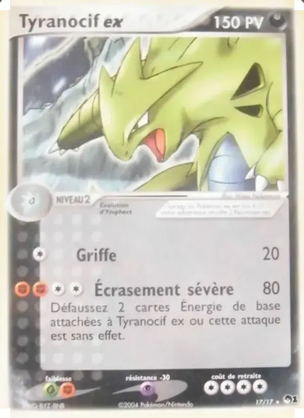 Carte Pokémon Tyranocif ex #17 — POP 1