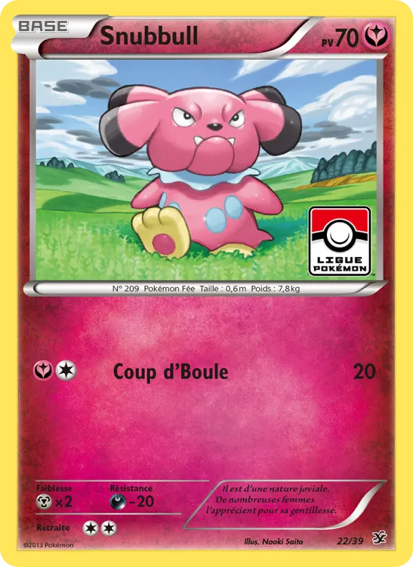 Carte Pokémon Snubbull #22 — Bienvenue à Kalos