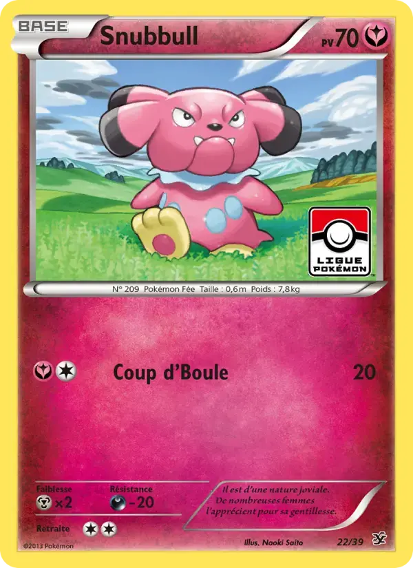 Carte Pokémon Snubbull #22 — Bienvenue à Kalos