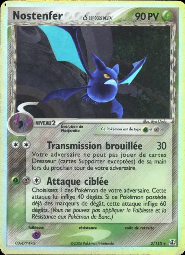 Carte Pokémon Nostenfer δ #2 — Espèces Delta