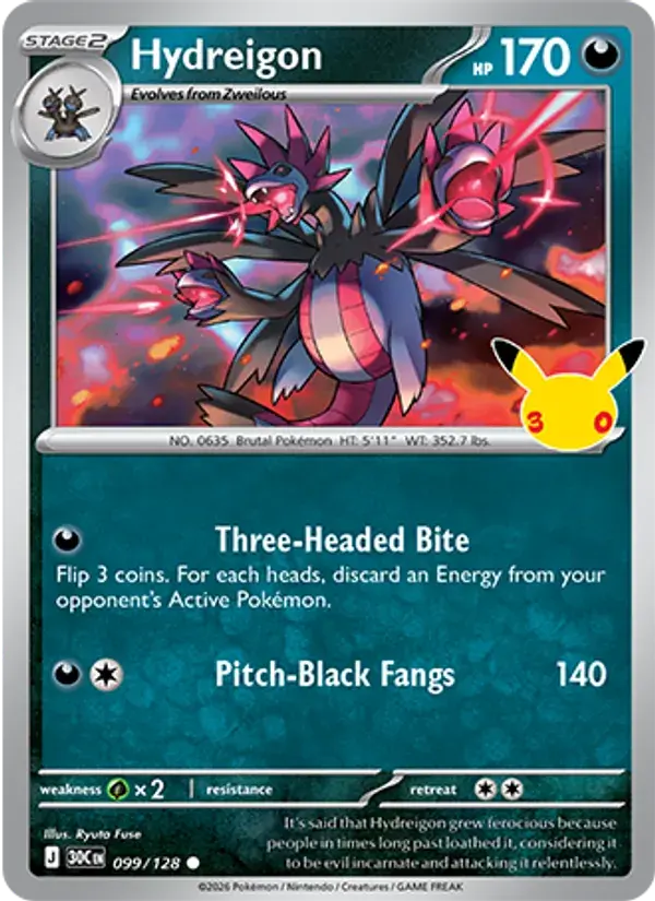 Hydreigon #099 — 30th Celebration