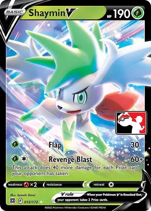 Shaymin V #013/172 S2 — Play! Pokémon Prize Pack Series