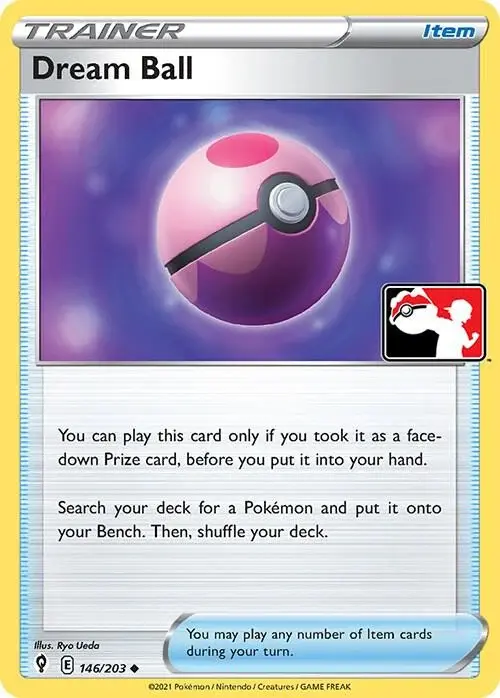 Dream Ball #146/203 S1 — Play! Pokémon Prize Pack Series