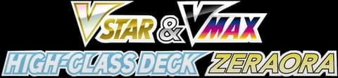 Zeraora VSTAR & VMAX High-Class Deck